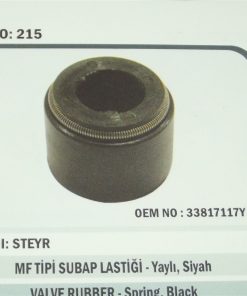 Steyr 768/8073 Supap Lastiği (4S-007) Skt 31100500016 65100